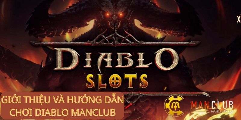 Diablo Slots: Khám phá cơn sốt mới trong làng game quay hũ